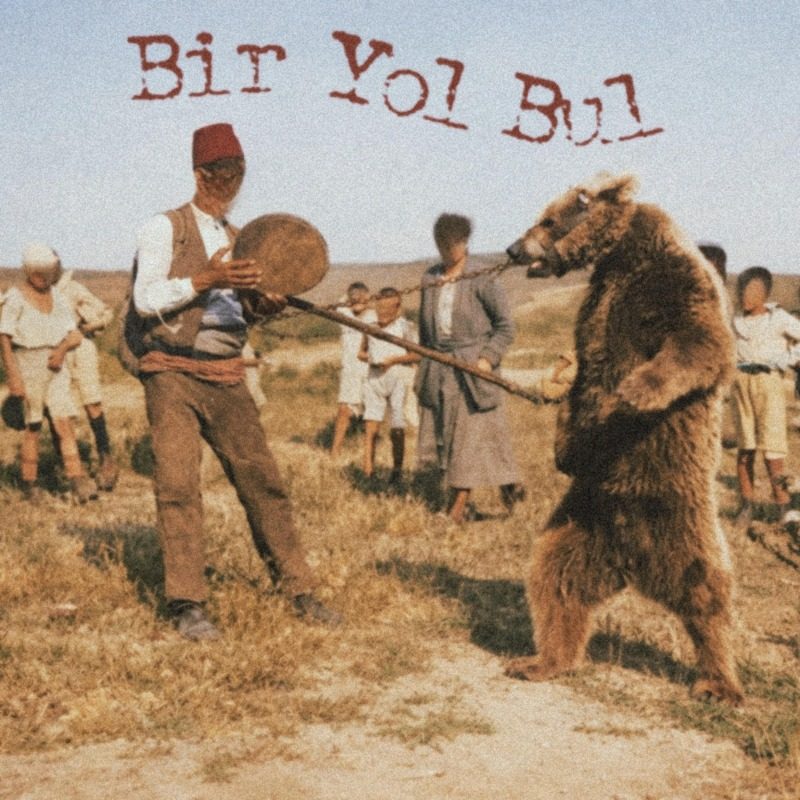 Cover artwork for 'Bir Yol Bul' by Yigit Erkoc